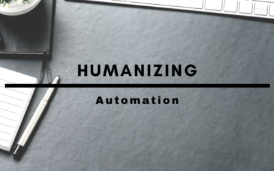 Humanizing Automation